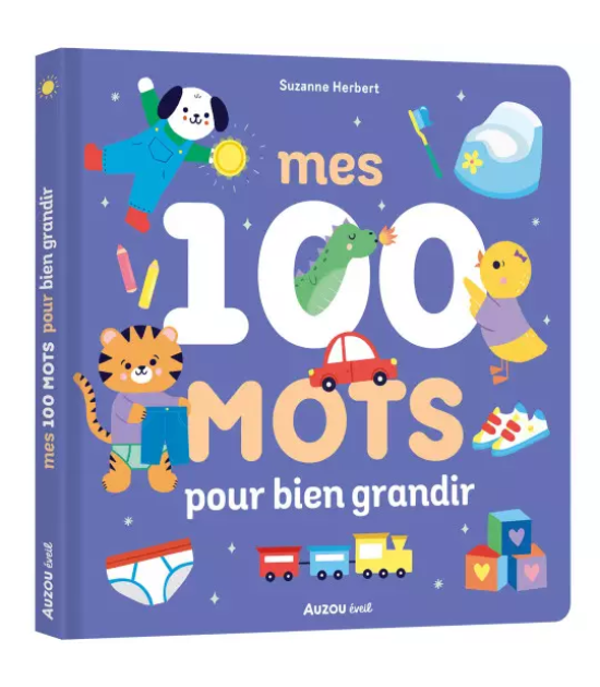 Mes 100 mots pour bien grandir