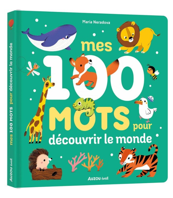 Mes 100 mots pour découvrir le monde