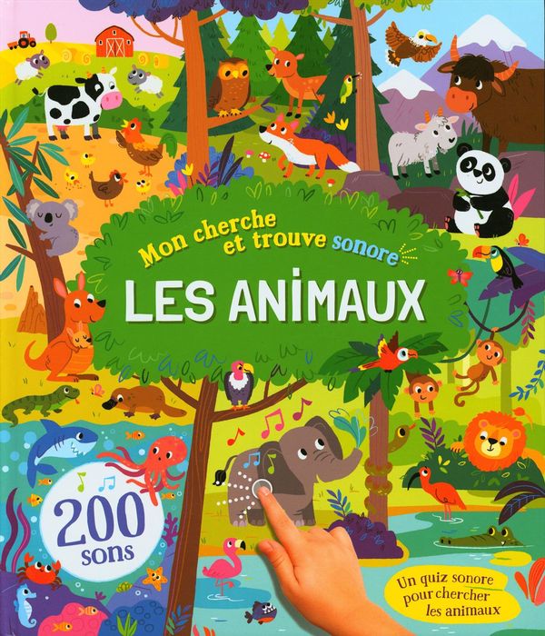 Les animaux - Mon grand cherche et trouve sonore