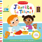 Je grandis : J’arrête la tétine !