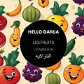 Les fruits – L’FAWAKIH Hello Darija
