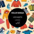 Les habits – L’BASS – Hello Darija