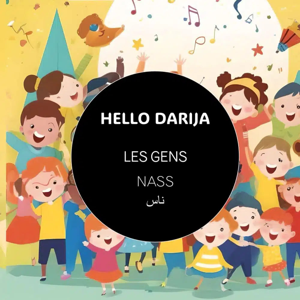 Les gens – NASS – Hello Darija