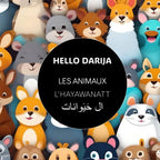 Les animaux L’ HAYAWANATT – Hello Darija
