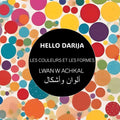Hello Darija Les couleurs et les formes – LWAN W ACHKAL