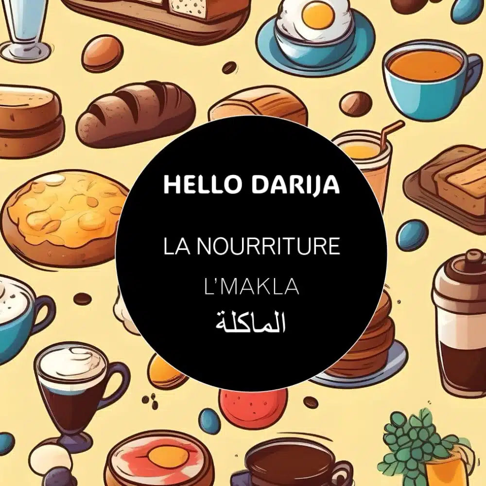 La nourriture – L’MAKLA
