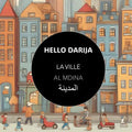 Hello Darija La ville – L’MDINA