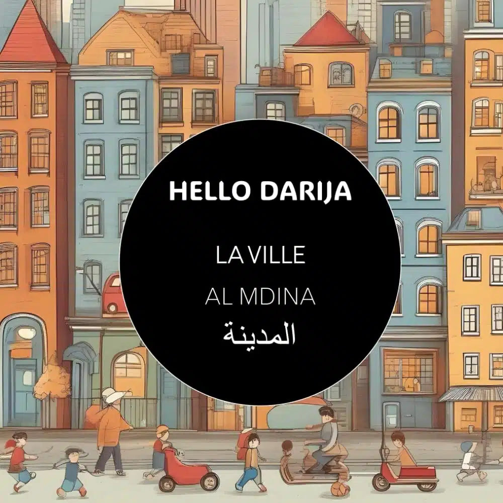 Hello Darija La ville – L’MDINA