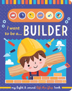I Want to Be a... Builder