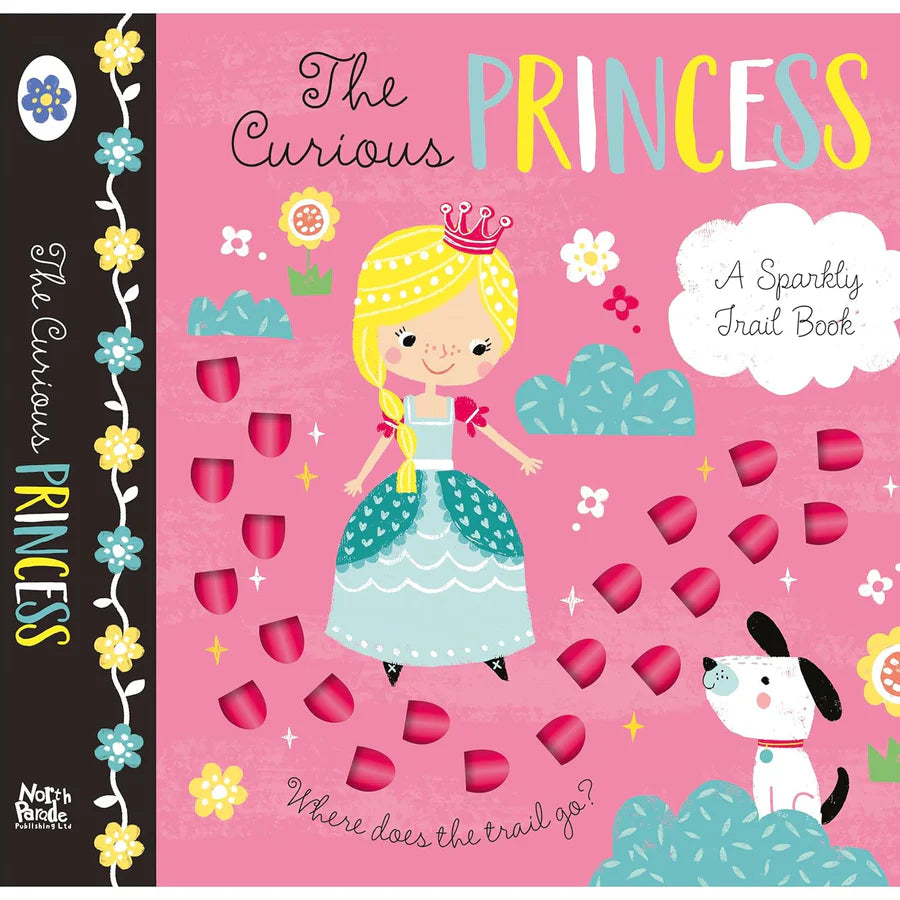The Curious Princess - A sparkly Trail Book