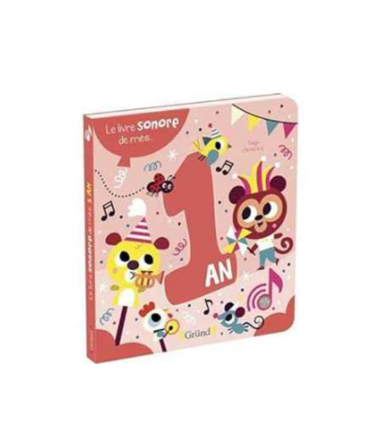 Le livre sonore de mes 1 an – Livre sonore avec 6 puces